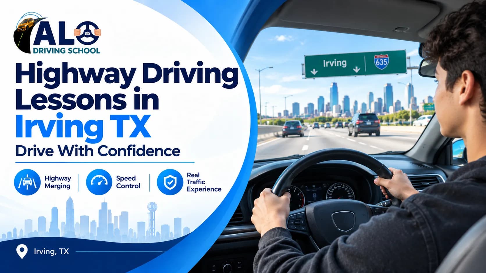 Highway Driving Lessons in Irving TX | Drive Confidently